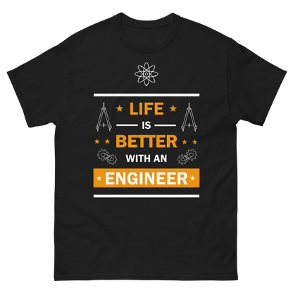 Life is Better with an Engineer - Engiwear's classic tee