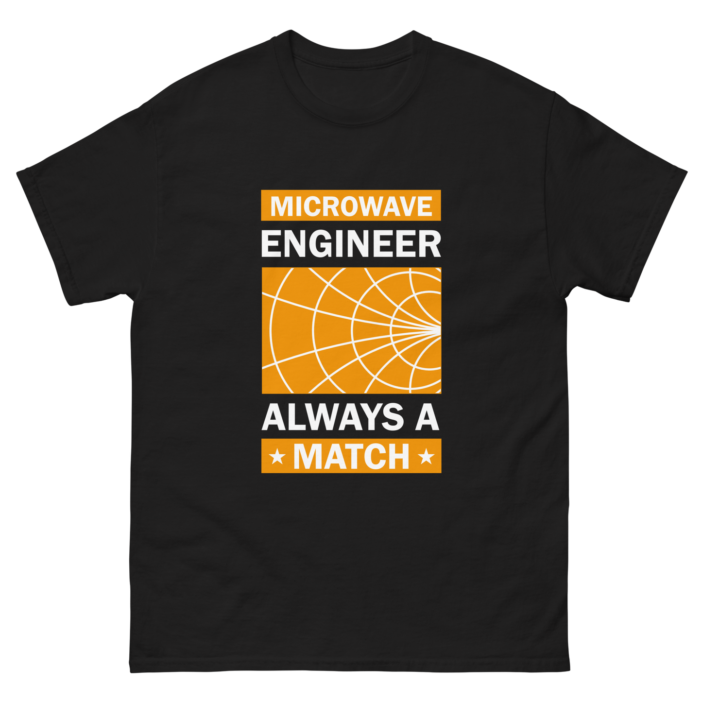 Microwave Engineer, Always a Match - Engiwear's classic tee